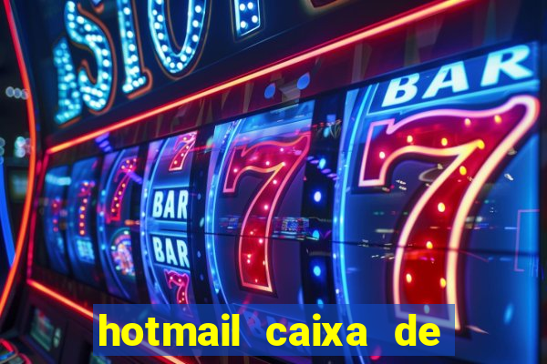 hotmail caixa de entrada entrar